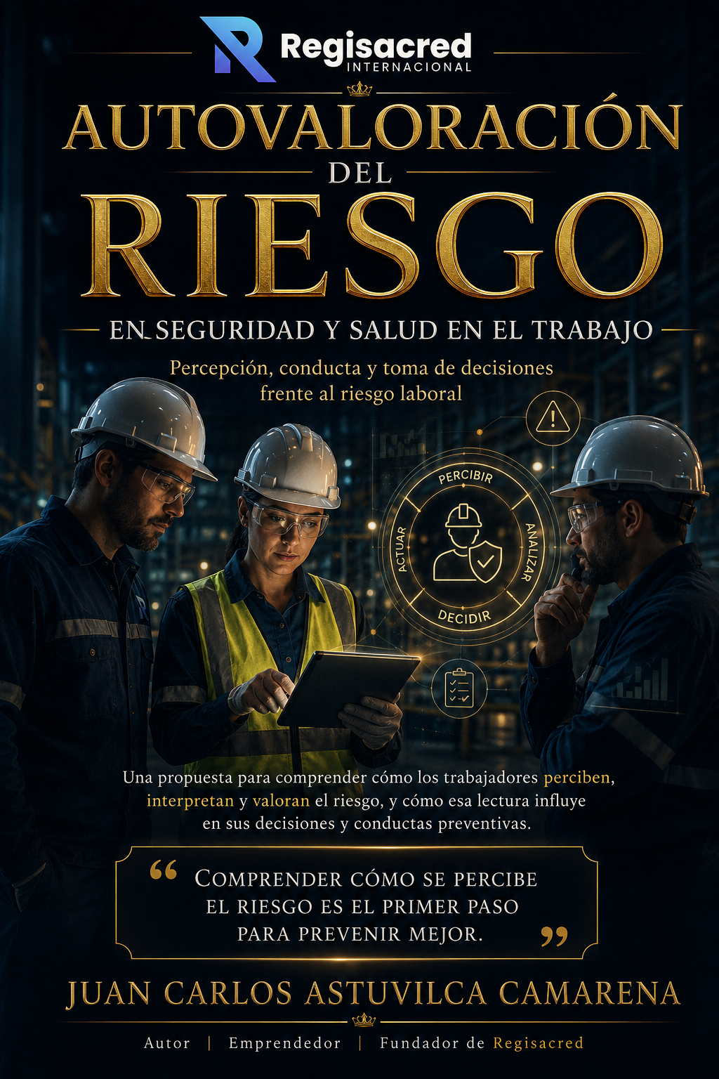 Autovaloración del Riesgo en Seguridad y Salud en el Trabajo